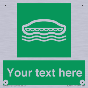 Custom sign safe condition Lifeboat